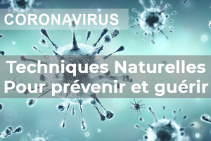 coronavirus les techniques naturelles pour prévenir et guérir